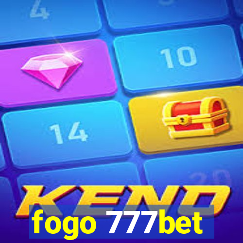 fogo 777bet